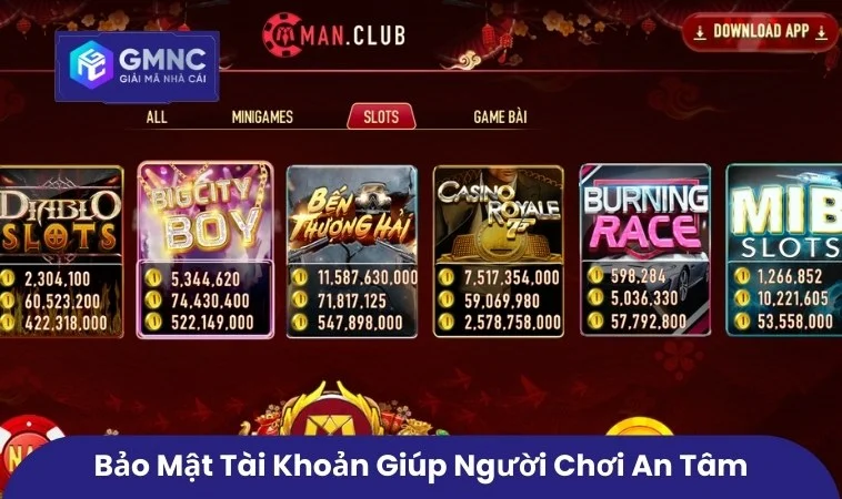 Bảo mật tài khoản giúp người chơi an tâm