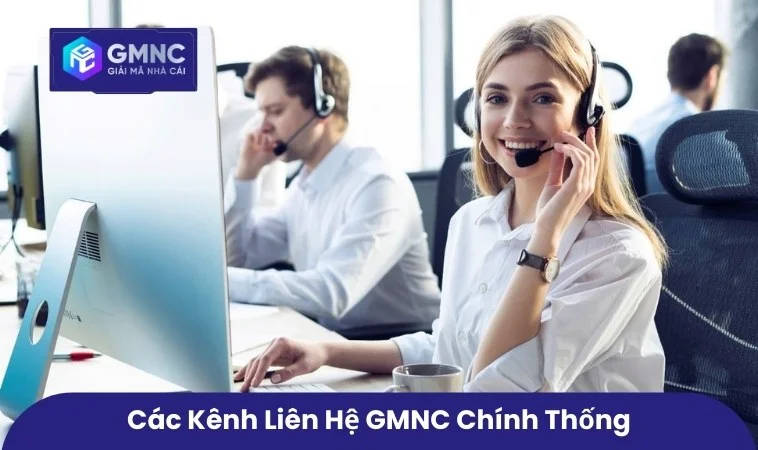 Các kênh liên hệ GMNC chính thống