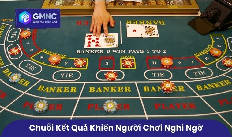 Chuỗi kết quả khiến người chơi nghi ngờ