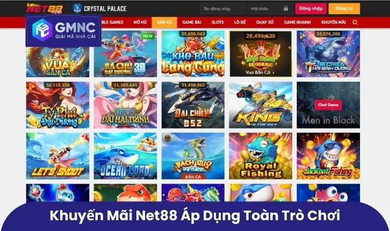Khuyến mãi Net88 áp dụng toàn trò chơi