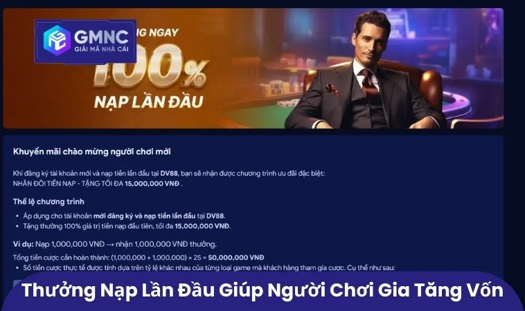 Thưởng nạp lần đầu giúp người chơi gia tăng vốn