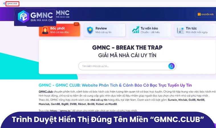 GMNC.CLUB Có Phải Website Chính Thức Của GMNC? 2 Trình duyệt hiển thị đúng tên miền