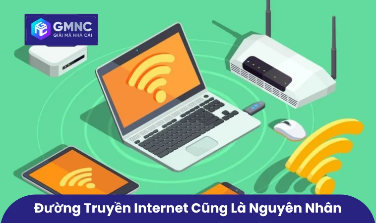 Mạng internet cũng là nguyên nhân